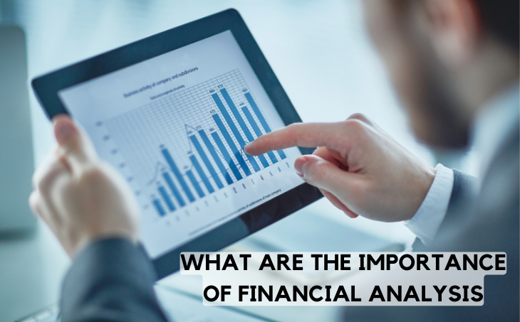  What are the Importance of Financial Analysis
